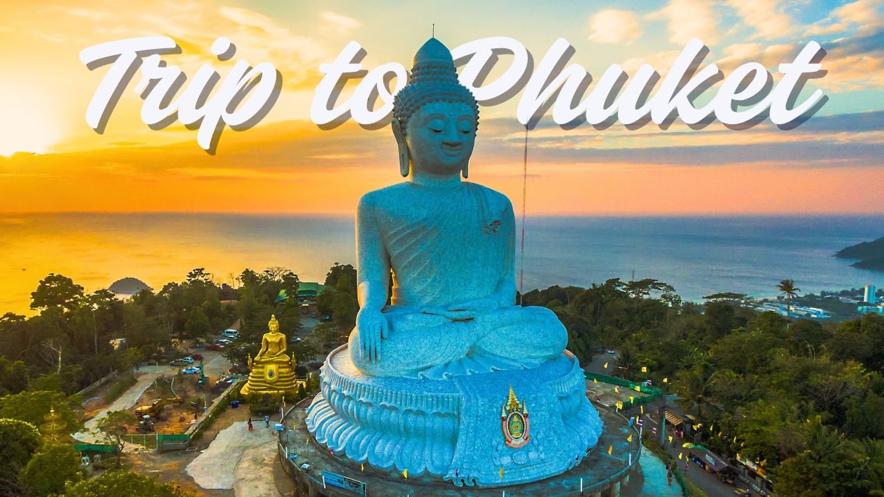 Trip to Phuket